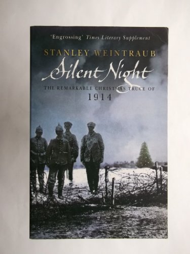 9780684866222: Silent Night: The Remarkable Christmas Truce Of 1914