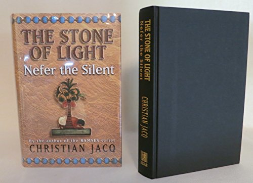 Imagen de archivo de The Stone of Light 1: Nefer the Silent (The Stone of Light) a la venta por Save With Sam
