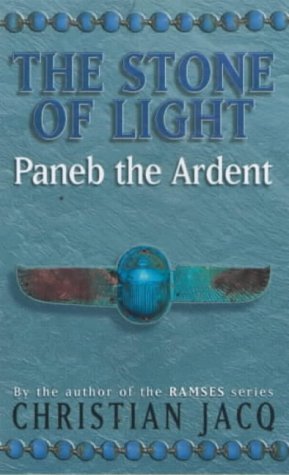 Imagen de archivo de The Stone of Light 3: Paneb the Ardent (The Stone of Light) a la venta por Wonder Book