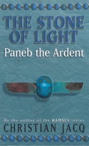 9780684866321: The Stone of Light 3: Paneb the Ardent (The Stone of Light)