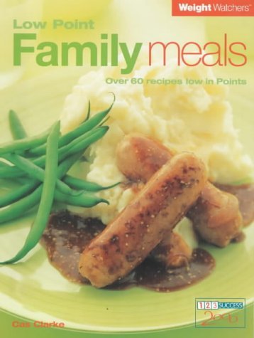 Stock image for Weight Watchers Low Point Family Meals for sale by AwesomeBooks