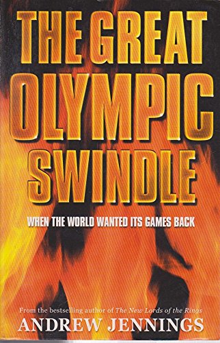 9780684866772: The Great Olympic Swindle