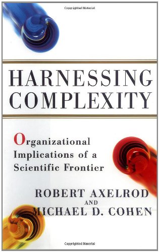 Beispielbild fr Harnessing Complexity: Organizational Implications of a Scientific Frontier zum Verkauf von More Than Words