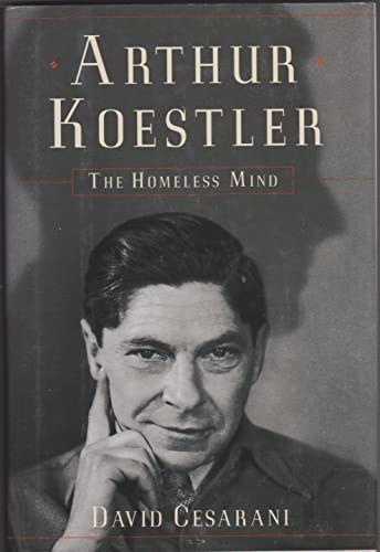 Imagen de archivo de Arthur Koestler: The Homeless Mind a la venta por Books From California