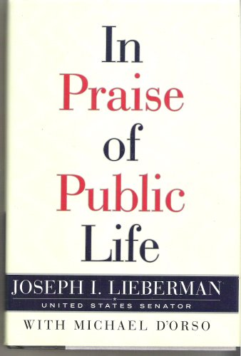 Beispielbild fr In Praise of Public Life zum Verkauf von Wonder Book