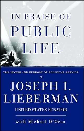 Stock image for In Praise of Public Life : The Honor and Purpose of Political Science for sale by Better World Books