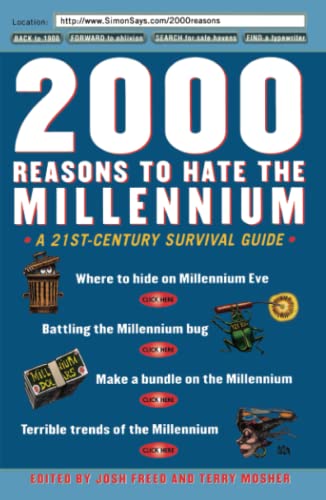 9780684867793: 2000 Reasons to Hate the Millennium: A 21st-Century Survival Guide