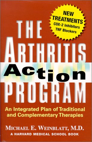 Stock image for The Arthritis Action Program: An Integrated Plan of Traditional and Complementary Therapies for sale by More Than Words