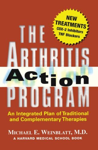 Stock image for The Arthritis Action Program : An Integrated Plan of Traditional and Complementary Therapies for sale by Better World Books