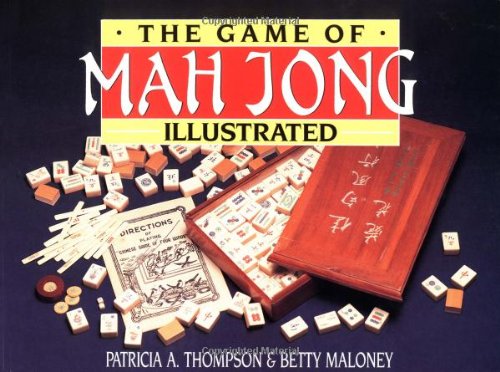 Beispielbild fr The Game of Mah Jong Illustrated zum Verkauf von Goodwill of Colorado