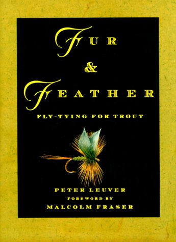 Imagen de archivo de Fur & Feather: Fly-Tying for Trout a la venta por ThriftBooks-Dallas