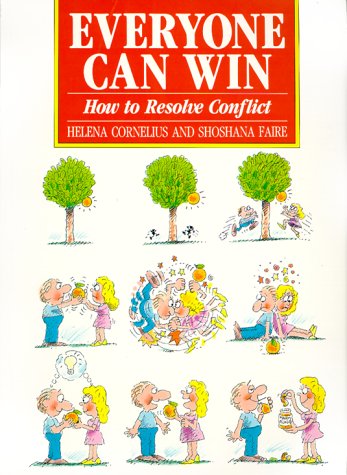 Beispielbild fr Everyone Can Win: How to Resolve Conflict zum Verkauf von Robinson Street Books, IOBA