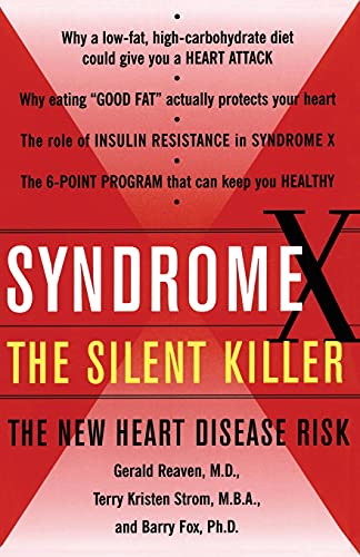 Imagen de archivo de Syndrome X: The Silent Killer: The New Heart Disease Risk a la venta por SecondSale