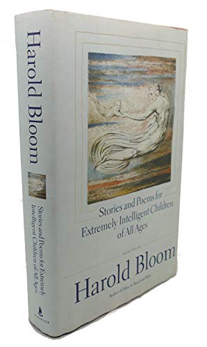 Stories and Poems for Extremely Intelligent Children of All Ages - Bloom, Harold