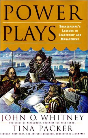 Beispielbild fr Power Plays: Shakespeare's Lessons in Leadership and Management zum Verkauf von SecondSale