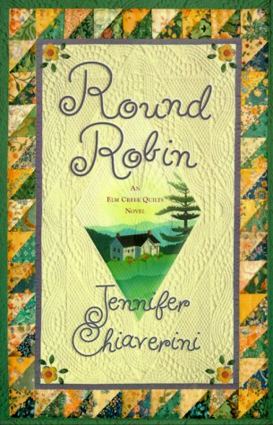 Imagen de archivo de Round Robin (Elm Creek Quilts Series #2) a la venta por KuleliBooks