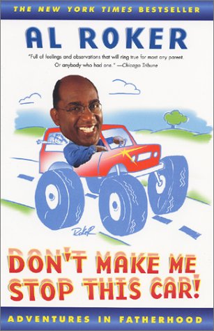 Beispielbild fr Don't Make Me Stop this Car: Adventures in Fatherhood zum Verkauf von Wonder Book