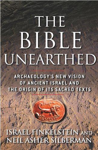 9780684869131: The Bible Unearthed: Archaeology's New Vision of Ancient Israel and the Origin of Its Sacred Texts