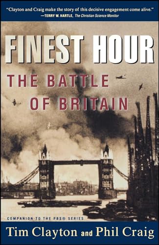 Beispielbild fr Finest Hour: The Battle of Britain zum Verkauf von Wonder Book