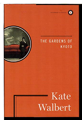 9780684869483: The Gardens of Kyoto: A Novel