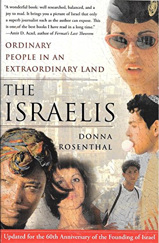 Beispielbild fr The Israelis: Ordinary People in an Extraordinary Land zum Verkauf von ThriftBooks-Dallas