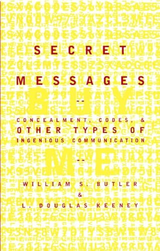 9780684869988: Secret Messages: Concealment Codes And Other Types Of Ingenious Communication