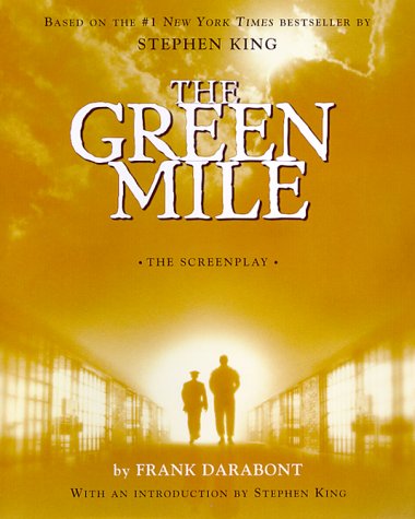 Stock image for The Green Mile : The Screenplay for sale by Better World Books: West
