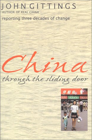 Beispielbild fr China Through the Sliding Door: Reporting Three Decades of Change zum Verkauf von Robinson Street Books, IOBA