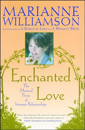 Beispielbild fr Enchanted Love: The Mystical Power Of Intimate Relationships zum Verkauf von BooksRun