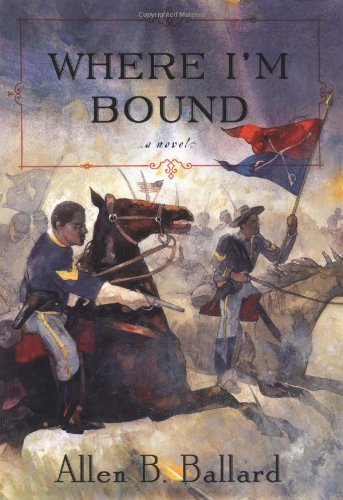 Beispielbild fr Where I'm Bound: A Novel zum Verkauf von More Than Words