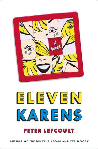 Beispielbild fr Eleven Karens: A Novel zum Verkauf von SecondSale