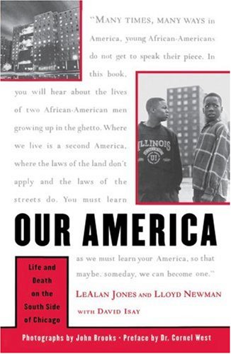 Beispielbild fr Our America: Life And Death On The South Side Of Chicago zum Verkauf von SecondSale