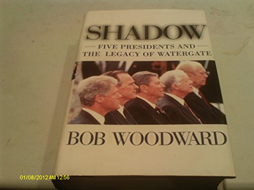 Stock image for Shadow: Five Presidents and the Legacy of Watergate for sale by Hawking Books