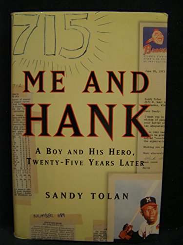 Stock image for Me and Hank: A Boy and His Hero, Twenty-Five Years Later for sale by More Than Words