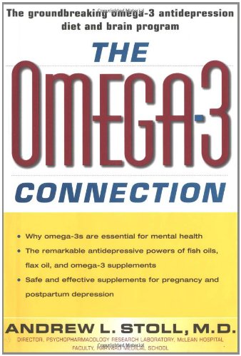 9780684871387: Omega-3 Connection: The Groundbreaking Omega-3 Antidepression Diet and Brain Program
