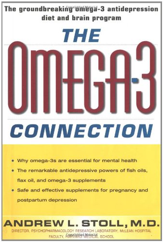 Stock image for The Omega 3 Connection : The Groundbreaking Anti-Depression Diet and Brain Program for sale by Better World Books