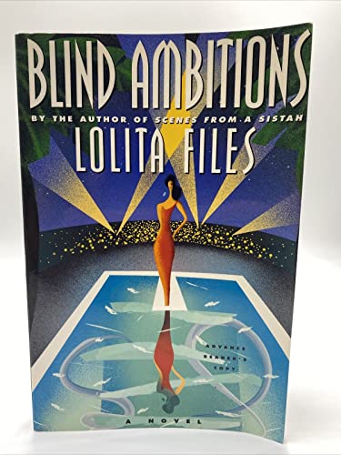 Stock image for Blind Ambitions: A Novel for sale by Gulf Coast Books