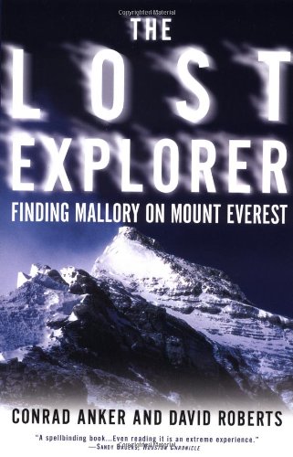Stock image for The Lost Explorer: Finding Mallory on Mt. Everest for sale by Wonder Book