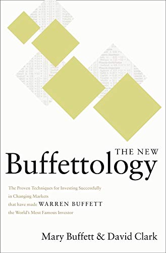 Imagen de archivo de The New Buffettology: The Proven Techniques for Investing Successfully in Changing Markets That Have Made Warren Buffett the World's Most Famous Investor a la venta por SecondSale