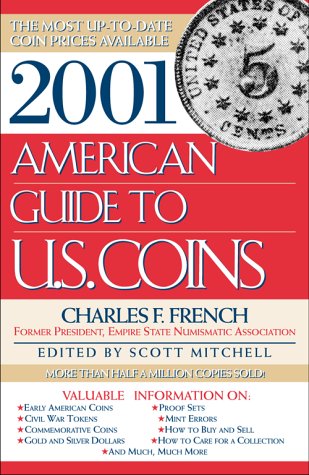 Beispielbild fr 2001 American Guide to U.S. Coins: The Most Up-to-Date Coin Prices Available zum Verkauf von JR Books