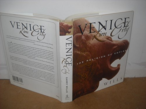 Imagen de archivo de Venice: Lion City - The Religion of Empire a la venta por Inquiring Minds
