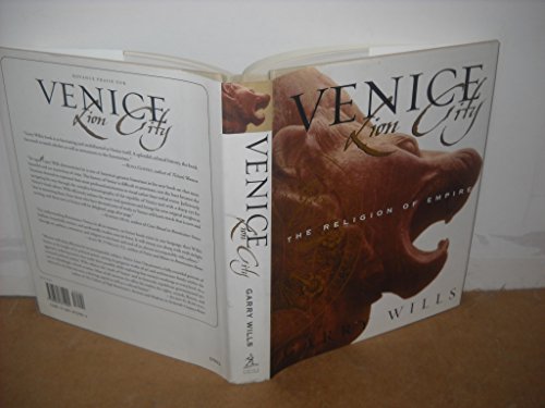 9780684871905: Venice: Lion City - The Religion of Empire