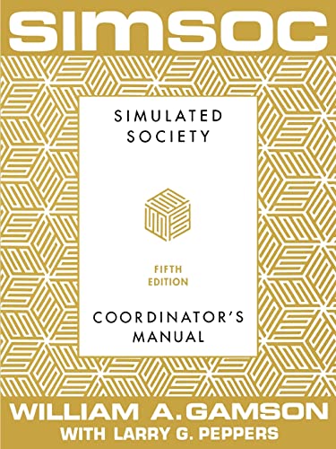 Imagen de archivo de SIMSOC: Simulated Society, Coordinators Manual: Coordinators Manual, Fifth Edition a la venta por Zoom Books Company