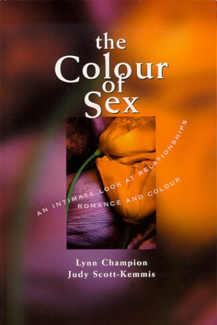 9780684872032: The Colour of Sex: An Intimate Look at Relationships, Romance, and Colour