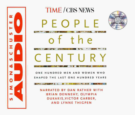 9780684872315: People of the Century: 100 Men and Women Who Shaped the Last 100 Years