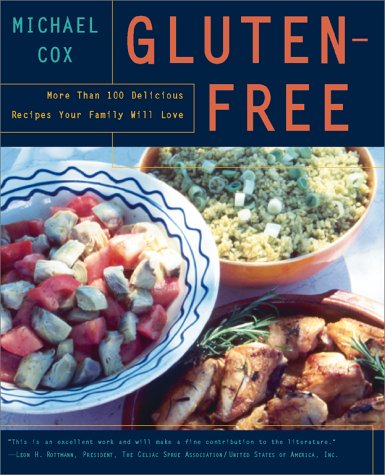 Stock image for Gluten-Free: More Than 100 Delicious Recipes Your Family Will Love for sale by Front Cover Books