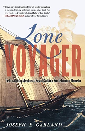 9780684872636: Lone Voyager: The Extraordinary Adventures of Howard Blackburn, Hero Fisherman of Gloucester [Lingua Inglese]