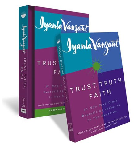 Trust, Truth, Faith (9780684872698) by Iyanla Vanzant