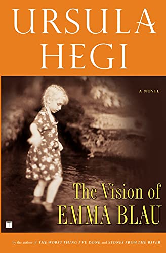 The Vision of Emma Blau (9780684872735) by Hegi, Ursula