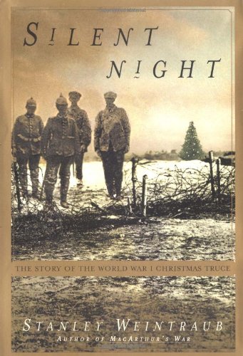 Stock image for Silent Night: The Story of the World War I Christmas Truce for sale by SecondSale